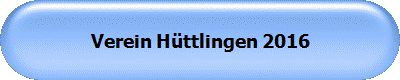 Verein Httlingen 2016
