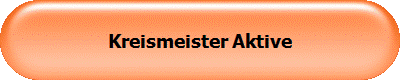 Kreismeister Aktive